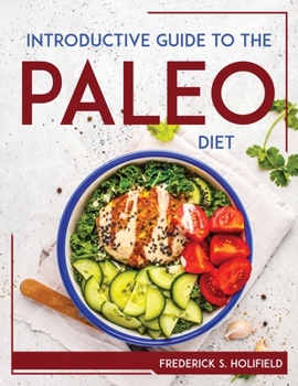 Paperback Introductive Guide to the Paleo Diet Book