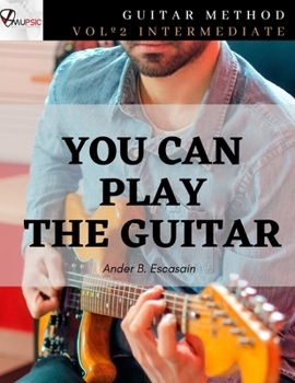 Paperback You can play the guitar: Vol 2. Intermediate Book