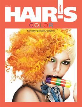 Hardcover Hair's How, vol. 9: Color - Hairstyling Book (English, Spanish and French Edition) (English, Spanish, French and German Edition) Book