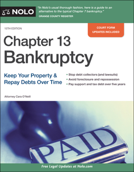 Paperback Chapter 13 Bankruptcy: Keep Your Property & Repay Debts Over Time Book