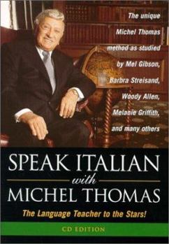Speak Italian with Michel Thomas (Speak... with Michel Thomas)