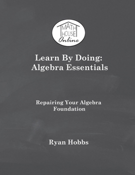 Paperback Learn By Doing: Algebra Essentials Book