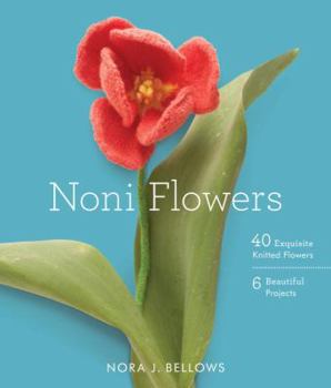 Paperback Noni Flowers: 40 Exquisite Knitted Flowers Book
