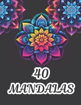 Paperback 40 Mandala Pattern Coloring Book: for Adults with Beautiful Designs for Stress Relief Book