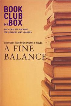Paperback Bookclub-In-A-Box Discusses a Fine Balance: A Novel by Rohinton Mistry [With Post-It Notes and Bookmark and Booklet] Book