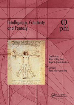 Intelligence, Creativity and Fantasy: Proceedings of the 5th International Multidisciplinary Congress (Phi 2019), October 7-9, 2019, Paris, France