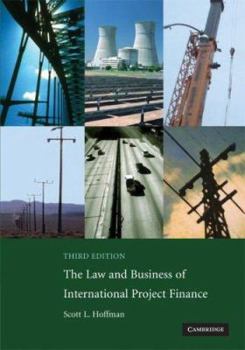 Paperback The Law and Business of International Project Finance Book