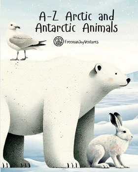 Paperback A-Z Arctic and Antarctic Animals Book