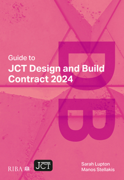 Paperback Guide to Jct Design and Build Contract 2024 Book