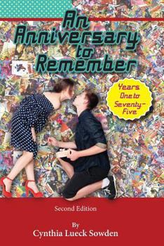 Paperback An Anniversary to Remember: Years One to Seventy-Five Book