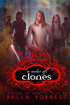 A Ruler of Clones (Shade of Vampire) - Book #90 of the A Shade of Vampire