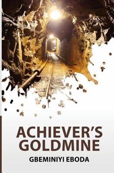 Paperback Achiever's Goldmine Book