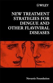 Hardcover New Treatment Strategies for Dengue and Other Flaviviral Diseases Book