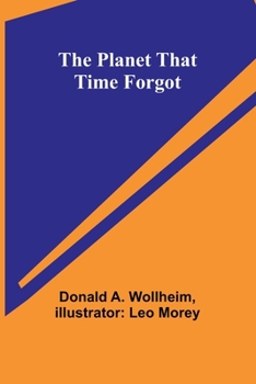 Paperback The Planet That Time Forgot Book