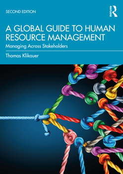 Paperback A Global Guide to Human Resource Management: Managing Across Stakeholders Book