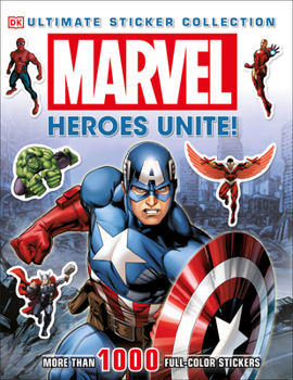 Paperback Marvel: Heroes Unite!: More Than 1,000 Reusable Full-Color Stickers Book