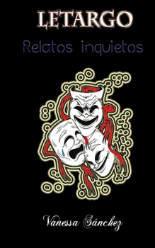 Paperback Letargo: Relatos inquietos [Spanish] Book