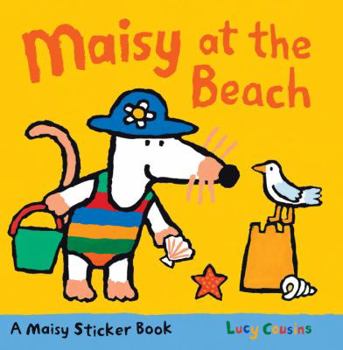 Maisy At the Beach Sticker Book - Book  of the Maisy