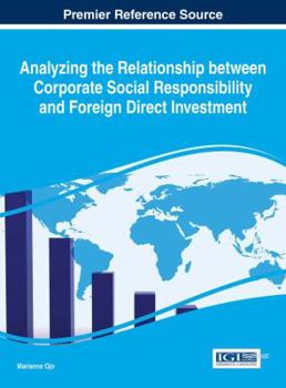 Hardcover Analyzing the Relationship between Corporate Social Responsibility and Foreign Direct Investment Book