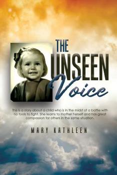 Paperback The Unseen Voice: The Invisible Child Book