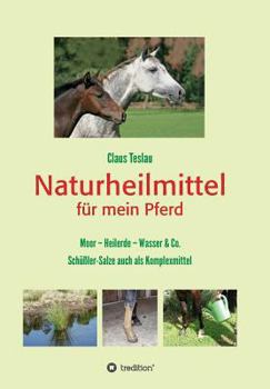 Paperback Naturheilmittel für mein Pferd [German] Book
