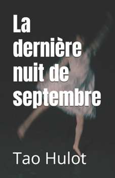 Paperback La dernière nuit de septembre [French] Book