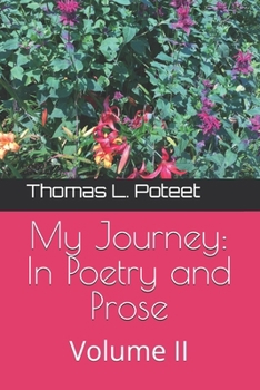 Paperback My Journey: In Poetry and Prose: Volume II Book