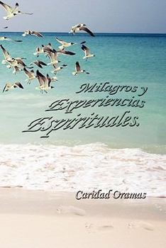 Paperback Milagros y Experiencias Espirituales [Spanish] Book