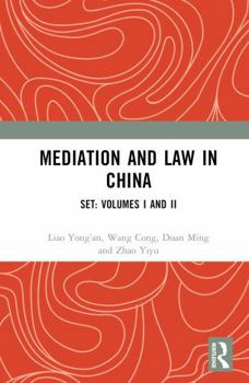 Misc. Mediation and Law in China Book