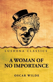 Paperback A Woman of No Importance by Oscar Wilde Book