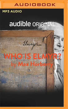 Audio CD Who Is Elmyr?: Histories of an Art Forger Book