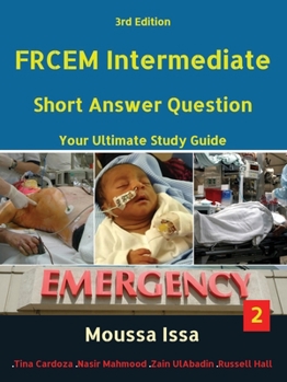 Paperback Frcem Intermediate: Short Answer Question Third edition, Volume 2 in Full Colour Book