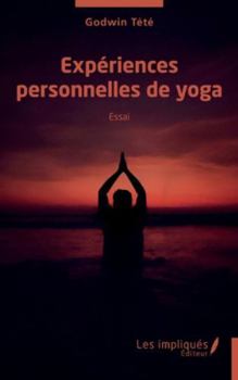 Paperback Expériences personnelles de yoga [French] Book