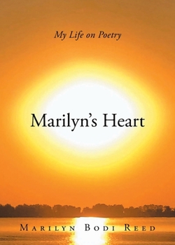 Paperback Marilyn's Heart: My Life on Poetry Book