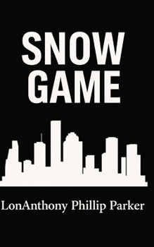 Snow Game (Snow Game Series)