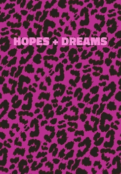 Paperback Hopes + Dreams: Pink Leopard Print Notebook With Funny Text On The Cover (Animal Skin Pattern). College Ruled (Lined) Journal. Wild Ca Book