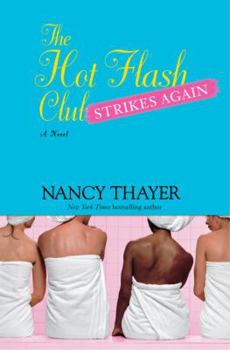 Hardcover The Hot Flash Club Strikes Again Book