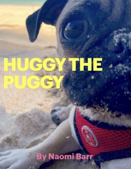 Paperback Huggy the Puggy Book