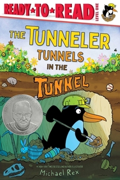 The Tunneler Tunnels in the Tunnel