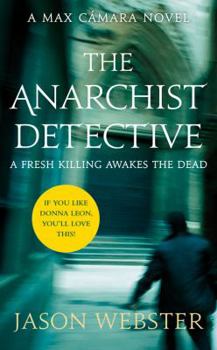 Hardcover The Anarchist Detective: (Max Camara 3) Book