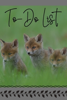 Paperback To-Do List: Undated To-Do List Daily Tracker Journal Weekly Use 90 Pages Adorable Fox Kits Cover Book