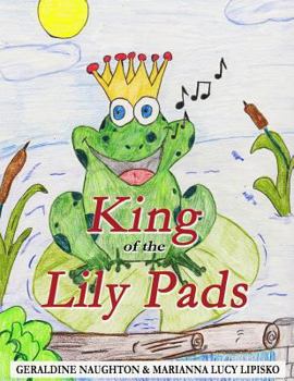 Paperback King of the Lily Pads Book