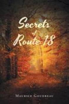 Paperback Secrets of Route 18 Book