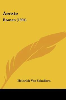 Paperback Aerzte: Roman (1904) [German] Book