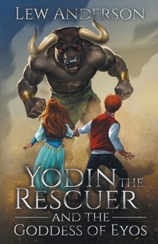 Paperback Yodin the Rescuer: And the Goddess of Eyos Book