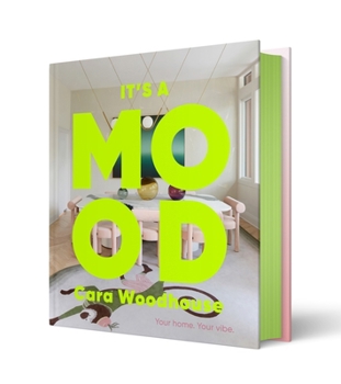 Hardcover It's a Mood: Your Home. Your Vibe. Book