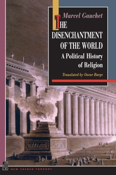 Hardcover The Disenchantment of the World Book