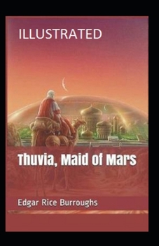 Paperback Thuvia, Maid of Mars Annotated Book
