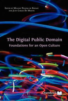 Paperback The Digital Public Domain: Foundations for an Open Culture Book