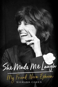 Hardcover She Made Me Laugh: My Friend Nora Ephron Book